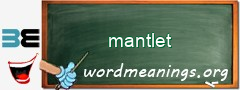 WordMeaning blackboard for mantlet